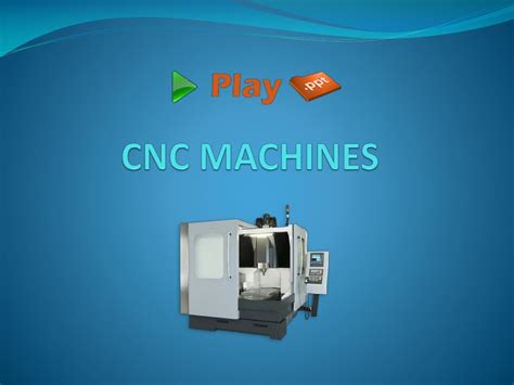 application of cnc machine ppt|cnc ppt presentation free download.